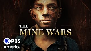 The Mine Wars (2018) | Full Documentary | AMERICAN EXPERIENCE