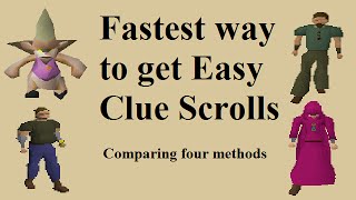 Fastest Way To Get An Easy Clue Scroll Comparing Four Methods