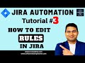 Jira Automation Tutorial #3 - How to Edit Automation Rules in Jira