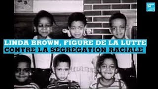 Linda Brown, figure de la lutte contre la ségrégation aux États-Unis, est morte