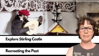 Explore Stirling Castle