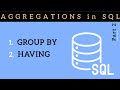 GROUP BY and HAVING in SQL Explained | Tutorial For Beginners