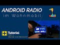 Android Radio im Wohnmobil - Tutorial Teil 1 - Warum und Weshalb?