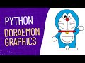 Python Graphic Design | Python Doraemon Code | Python Animation Tutorial