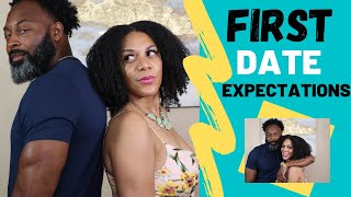 FIRST DATE EXPECTATIONS | Dating Advice / Dating Tips / First Date Tips