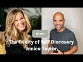 The Trinity of Self Discovery | ft. Janice Taylor