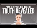 Prayer For Truth | Prayers For Truth To Be Revealed, To Come Out