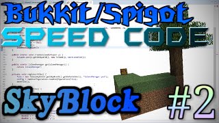 [Minecraft Bukkit/Spigot] SkyBlock Speed Code #2