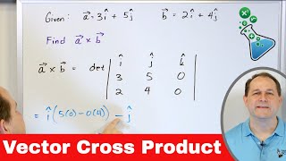 Calculate the Vector Cross Product - Examples & Practice