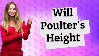 How tall is Will Poulter?