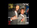 2Pac & Snoop Doggy Dogg - 2 Of Amerikaz Most Wanted (Original Version) [HQ]