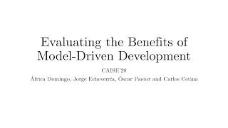 Evaluating the Benefits of Model-Driven Development - CAISE 20