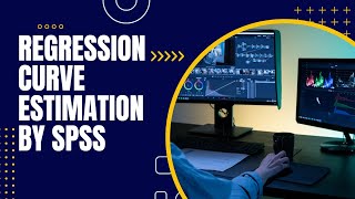 Regression curve estimation by SPSS