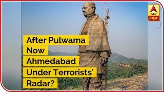 After Pulwama Now Ahmedabad Under Terrorists' Radar? | ABP News