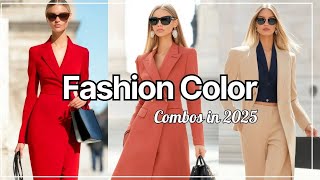 Try These Chic Fashion Color Combos in 2025 for an Expensive-Looking, Stylish Wardrobe