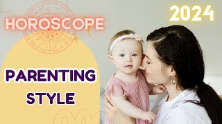 What Your Zodiac Sign Says About Your Parenting Style 2024 || Zodiac Sign as Parents |