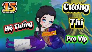 Hệ Thống Cương Thi Pro Víp - Tập 15 | Cún Vietsub