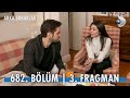 Arka Sokaklar 682. Bölüm 3. Fragmanı Analizi