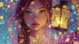Lanterns Over the Kingdom | Song Inspired by Rapunzel