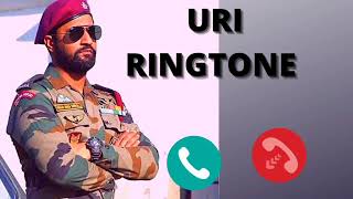 Uri Ringtone 🔥🔥| Uri Ringtone Remix | Uri Ringtone Dj | Uri BGM Ringtone