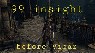 Bloodborne™ - 99 Insight Before Vicar Amelia