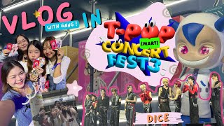 Vlog with gang in t-pop concert fest 3!💖 | ainaai