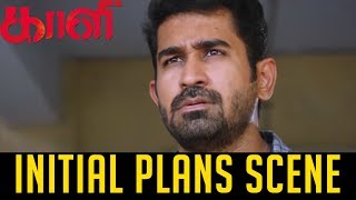 Kaali - Initial Plans Scene | Vijay Antony | Anjali | Sunaina