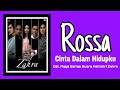 Rossa - Cinta Dalam Hidupku | Ost. Mega Series Suara Hati Istri