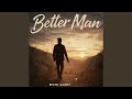 Better Man