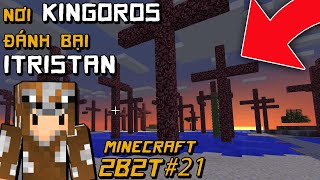 2B2T Nghĩa Địa Của Một Huyền Thoại | Minecraft Không Luật Lệ Channy #21