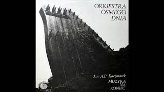 Orchestra Of The Eigth Day [POL, Jazz/ Prog 1982] Pierwsze światło