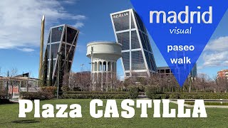 Plaza CASTILLA - Madrid  walk tour 🚶‍♂️ paseo