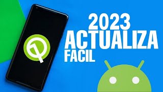 Como actualizar cualquier teléfono Android 2024