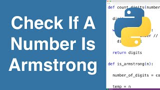 Check If A Number Is An Armstrong Number | Python Example