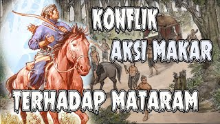 KONFLIK DAN AKSI MAKAR TERHADAP MATARAM