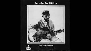 Abdul Malik Muhammad - The Children's Song