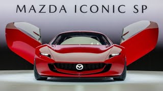 MAZDA ICONIC SPを世界初公開〜これだからマツダ好きはやめられない〜