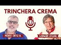 Trinchera crema | GERMÁN LEGUÍA Y LA 