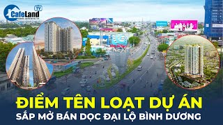 Điểm tên loạt dự án căn hộ SẮP MỞ BÁN dọc Đại Lộ Bình Dương  | CafeLand