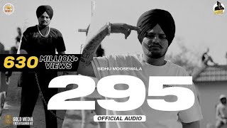 295 (offical audio) | Sidhu Moose wala tha kidd l Moosetape new coming song 2025 akhil Khan pathan