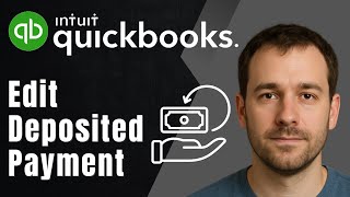 QuickBooks Online: How to Edit & Correct a Deposited Payment (2025 Accounting Bookkeeping Tutorial)