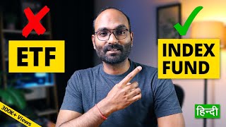 ETF vs Index Fund | Investing in ETF is Good or Bad? Why I Choose Index Fund Over ETF
