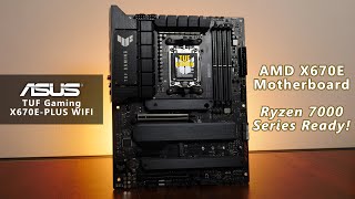 AMD Ryzen 9000 Series Ready! ASUS TUF Gaming X670E-PLUS WIFI Unboxing & Overview