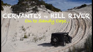 Cervantes To Hill River, On to Sandy Cape