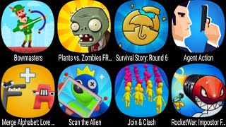 Bowmasters, Plants vs Zombies Free, Surivval Story Round 6, AZgent Action, Merge Alphabet Lore Run