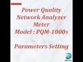 PQM-1000s Power Quality Network Analyzer Meter (Parameters Setting)