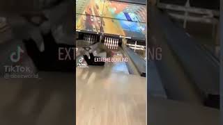 Extreme bowling