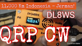 mungkinkah ⁉️ dengan power dibawah 5 watt bisa komunikasi CW dari Indonesia ke Jerman