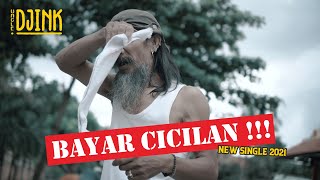 Uncle Djink - Bayar Cicilan