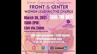 Women Empowerment Symposium Event: Front & Center, Women Leading the Charge - Panelist Speakers